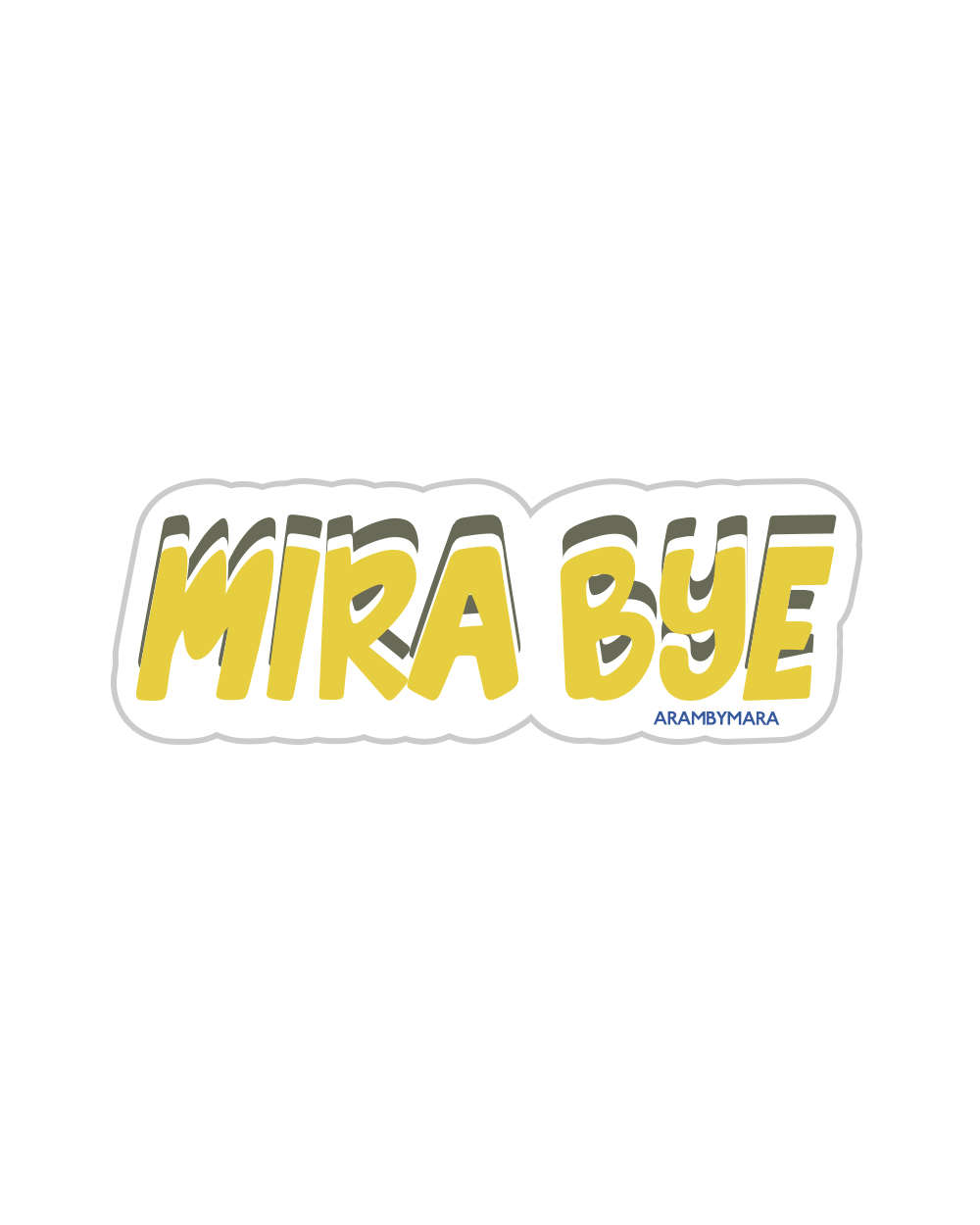 Mira Bye Sticker